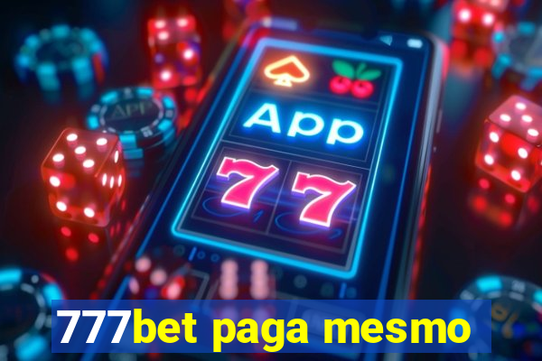 777bet paga mesmo